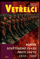 Vetřelci - agrese Sovětského svazu proti světu 1919-1989