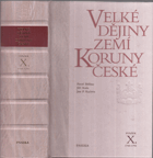 Velké dějiny zemí Koruny české X 1740-1792