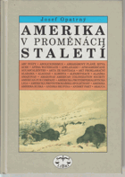 Amerika v proměnách staletí