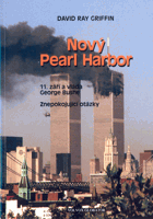 Nový Pearl Harbor - 11. září a vláda George Bushe