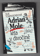 Adrian Mole - léta v divočině