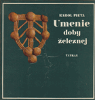 Umenie doby železnej. Dávnoveké umenie Slovenska 15
