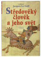 Středověký člověk a jeho svět