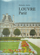 Louvre Paríž. Maliarske zbierky