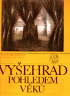 Vyšehrad pohledem věků Výborná A4 originální vazba s přebalem!!
