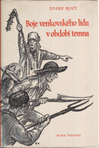 Boje venkovského lidu v období temna Povstání nevolníků v 17. a 18. století