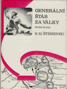 Generální štáb za války II BEZ OBÁLKY!