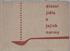 Dietní jídla a jejich normy-A4 originální vazba!!