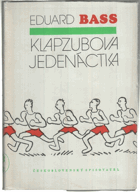 Klapzubova jedenáctka - povídka pro kluky malé i velké