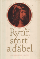 Rytíř, smrt a ďábel DÜRER