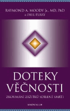 Doteky věčnosti - zkoumání zážitků sdílené smrti