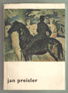 Jan Preisler 1872-1918. Katalog výstavy Národní galerie v Praze