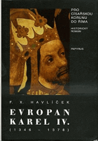 Evropan Karel IV - historický román
