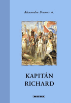Kapitán Richard - obrazy z válečného života za Napoleona I