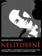 Nelítostně - skutečný příběh o chladnokrevném plánování dokonalé vraždy, které ...
