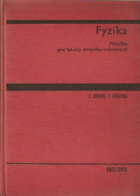 FYZIKA Příručka pro fakulty strojního inženýrství