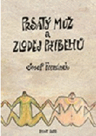 Prsatý muž a zloděj příběhů - na motivy deníků Prsatého muže