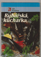 Rybářská kuchařka