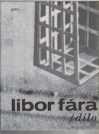 Libor Fára - dílo