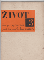 Život. List pro výtvarnou práci a uměleckou kulturu). Ročník 12. I - X