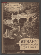 Z Prahy doznívajícího baroka 1730 - 1740