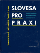 Slovesa pro praxi VYŘAZENO Z VEŘEJNÉ KNIHOVNY! - valenční slovník nejčastějších českých ...