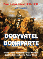 Dobyvatel Bonaparte - první italské tažení 1796-1797