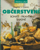 Občerstvení - bohaté, pikantní, snadné