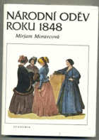 Národní oděv roku 1848 - ke vzniku národně politického symbolu