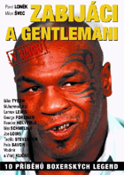 Zabijáci a gentlemani v ringu - 10 příběhů boxerských legend