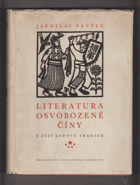 Literatura osvobozené Číny a její lidové tradice BEZ OBÁLKY!