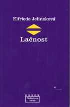Lačnost - zábavný román
