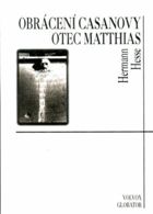 Obrácení Casanovy - Otec Matthias
