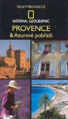 Provence & Azurové pobřeží