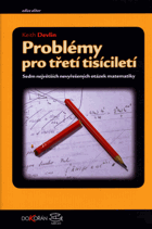 Problémy pro třetí tisíciletí - sedm největších nevyřešených otázek matematiky