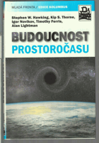 Budoucnost prostoročasu