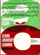 Arabsko-český, česko-arabský slovník Arabština 45000 nejpoužívanějších slov denního ...