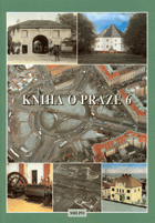 Kniha o Praze 6 DEJVICE, STŘEŠOVICE, BŘEVNOV...