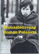 Pronásledovaný Roman Polański