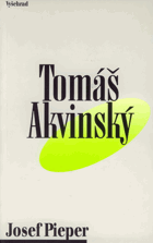 Tomáš Akvinský život a dílo