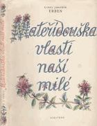 Mateřídouška vlasti naší milé. Výbor z říkadel a pohádek