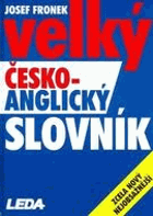 Velký česko-anglický slovník. Comprehensive Czech-English dictionary