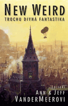 New weird - trochu divná fantastika