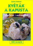 Květák a kapusta - 250 receptů