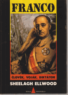Franco - člověk, voják, diktátor