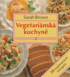 Vegetariánská kuchyně II