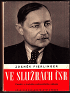 Ve službách ČSR. Paměti z druhého zahraničního odboje. Díl první