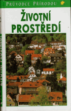 Životní prostředí - ekologie lidských sídel