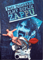 Plný šuplík Zappu ZAPPA Posiedky s Beefheartom SLOVENSKY!