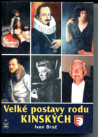 Velké postavy rodu Kinských